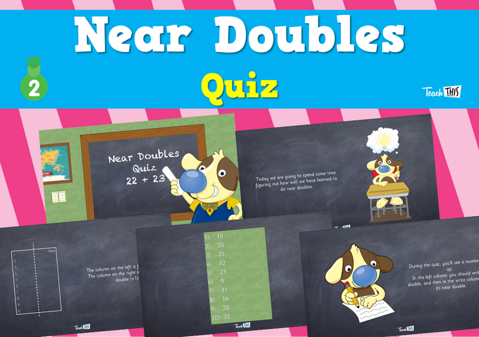 Near Doubles - Quiz