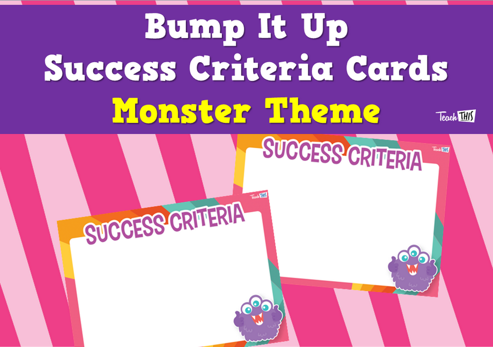 Bump It Up Success Criteria Cards - Monster Theme