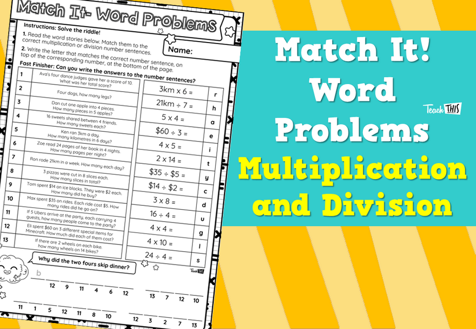 Match It! Word Problems- Multiplication and Division