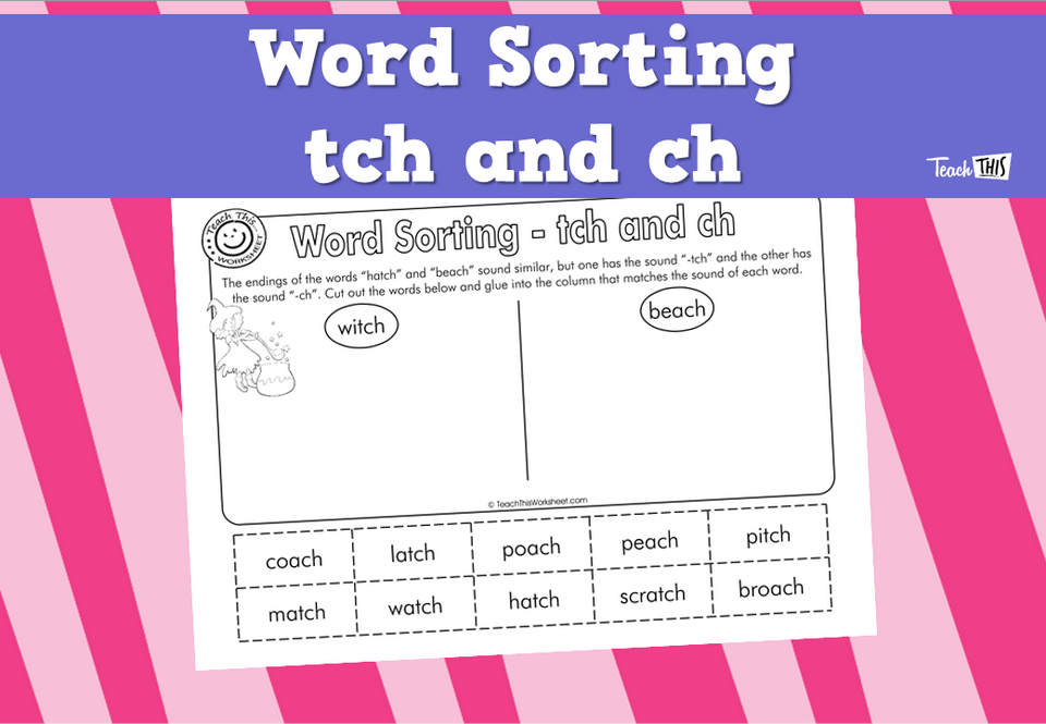 Word Sorting - tch and ch