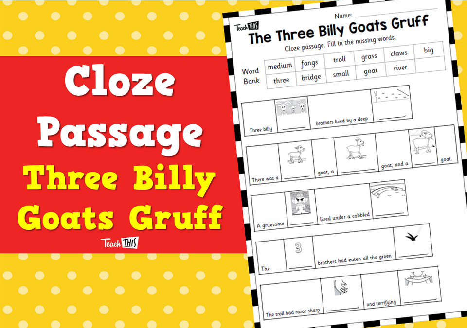 Cloze Passage - Three Billy Goats Gruff