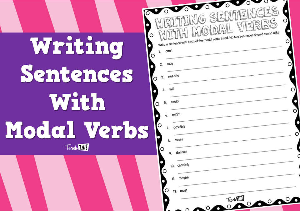 Writing Sentences With Modal Verbs