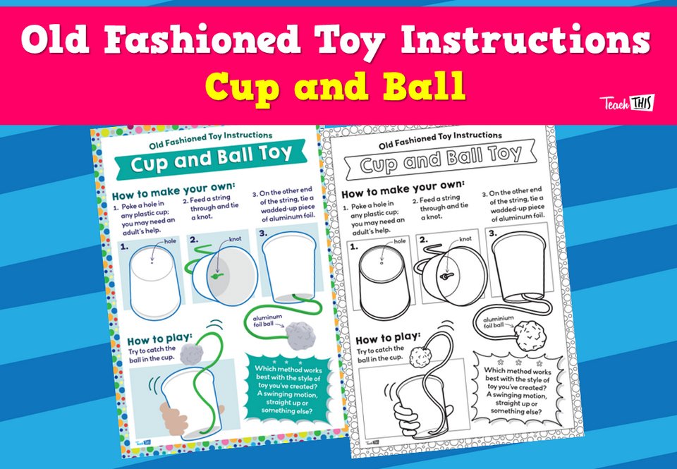Old Fashioned Toy Instructions – Cup and Ball