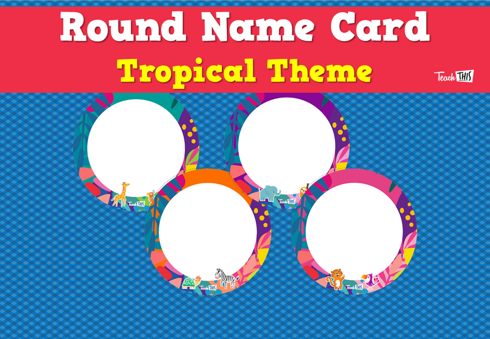 Round Name Tags - Tropical Theme