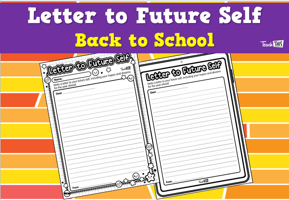 Letter to Future Self - Back to School