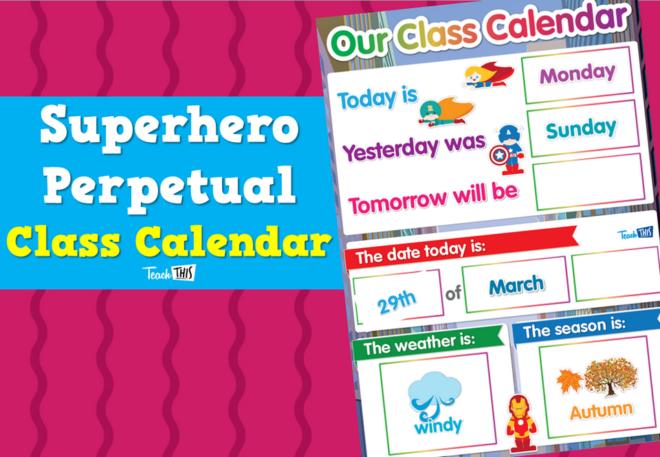 Superhero Perpetual Class Calendar