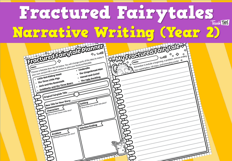 Fractured Fairytales - Narrative Writing (Year 2)