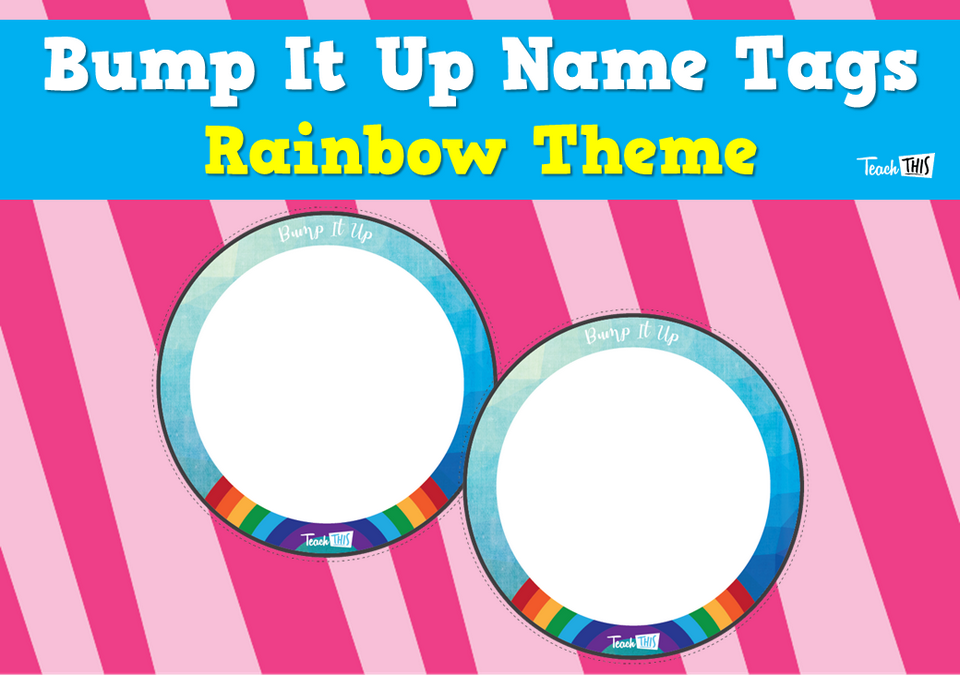 Bump It Up Name Tags - Rainbow Theme