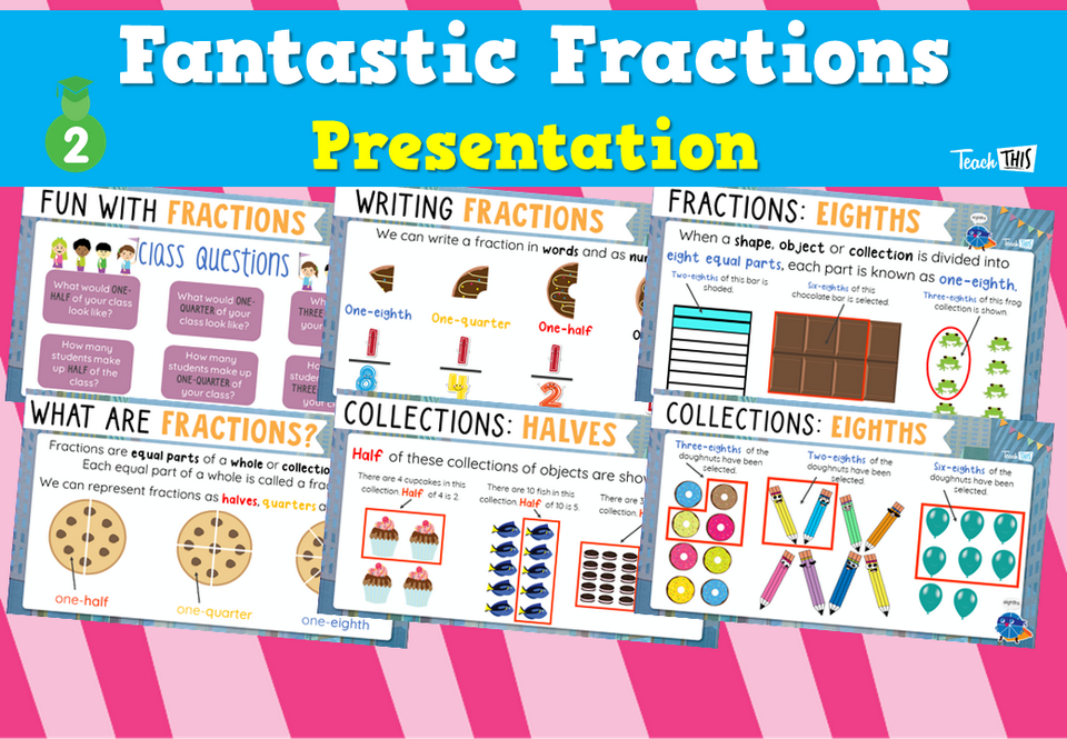 Fantastic Fractions - Presentation