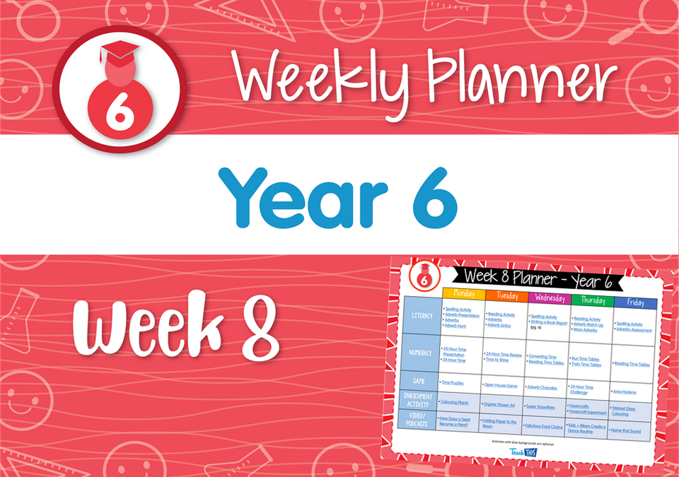 Weekly Planner - Year 6 Week 8