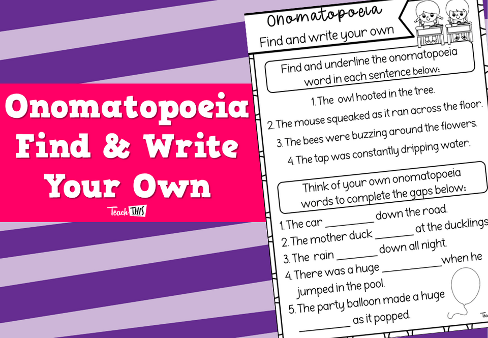 Onomatopoeia - Find & Write Your Own