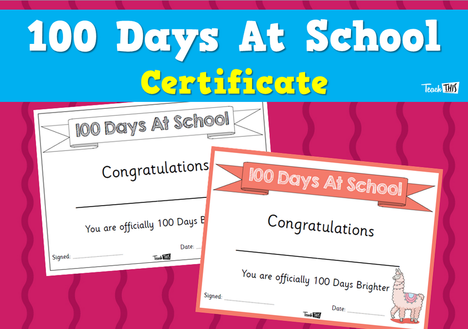 100 Days At School - Certificate