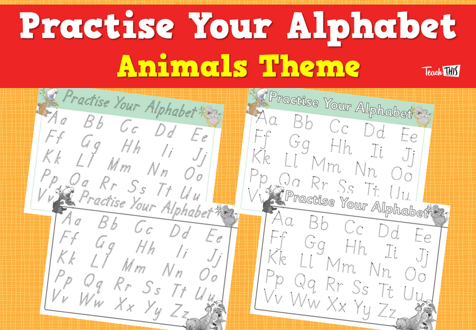 Practise Your Alphabet - Animals Theme