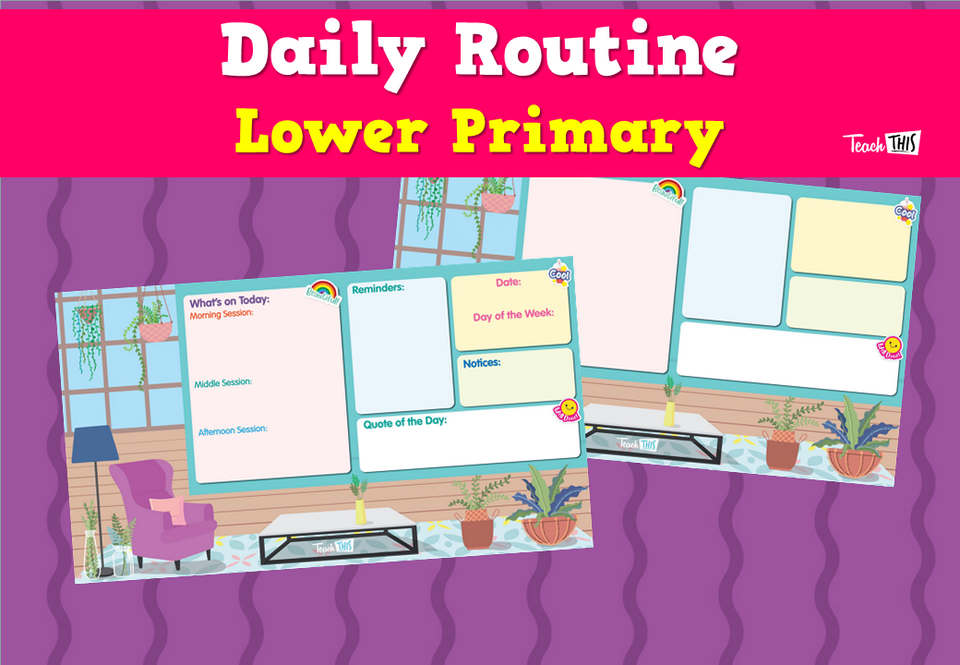 Daily Routine- Lower Primary