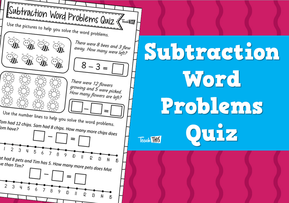 Subtraction Word Problems Quiz