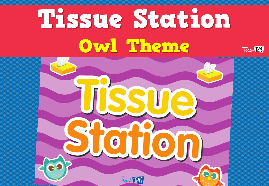 Tissue Station - Owl Theme