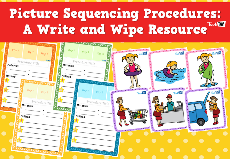 Picture Sequencing Procedures: A Write and Wipe Resource