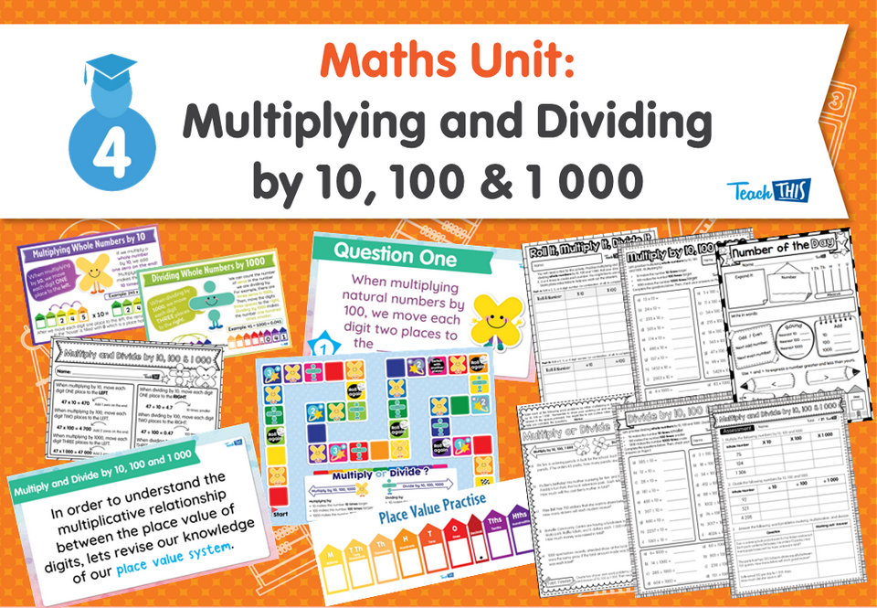 Maths Unit: Multiplying and Dividing by 10, 100 and 1 000