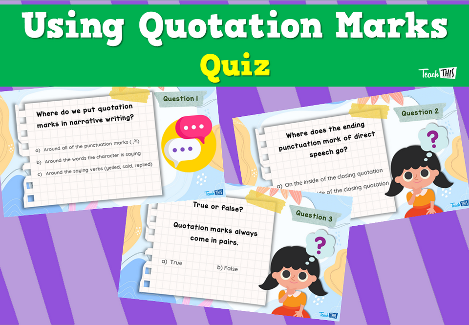 Using Quotation Marks Quiz