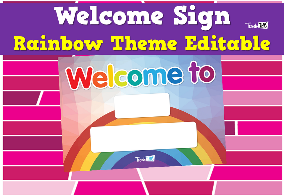 Welcome Sign - Rainbow Theme Editable