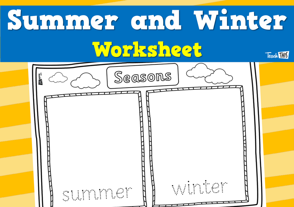 Summer and Winter - Worksheet