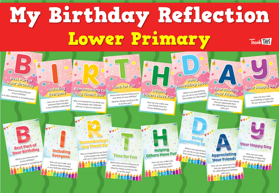 My Birthday Reflection - Lower Primary