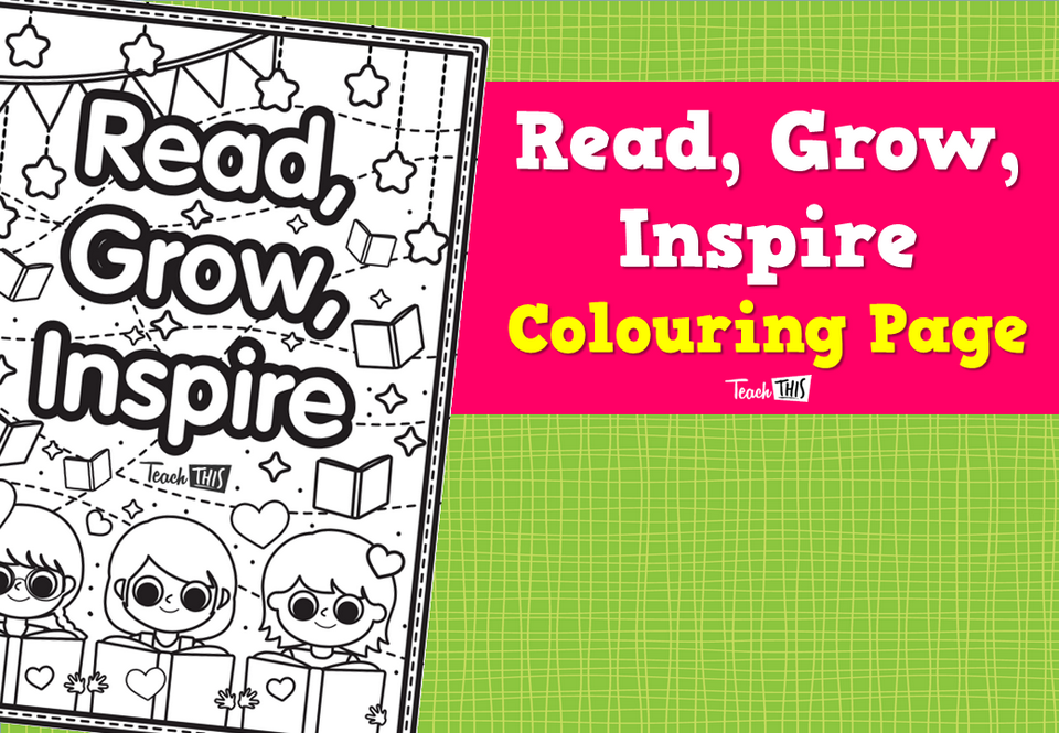 Read, Grow, Inspire - Colouring Page