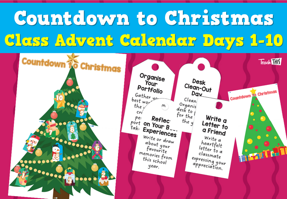 Countdown to Christmas Class Advent Calendar Days 1-10