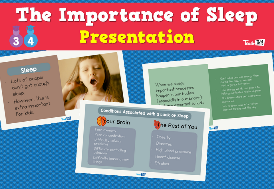 The Importance of Sleep - Presentation