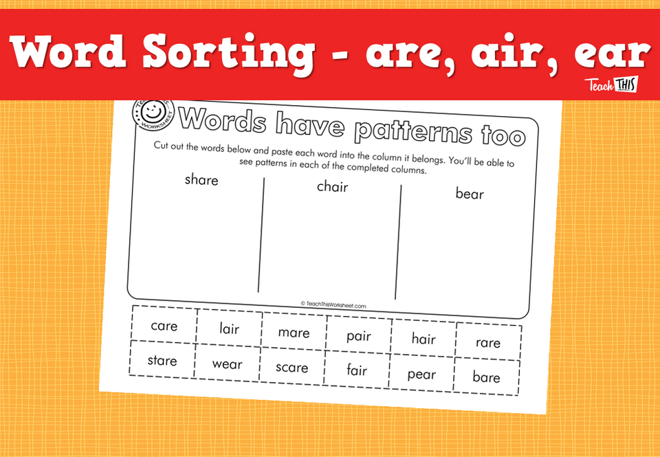 Word Sorting - are, air, ear