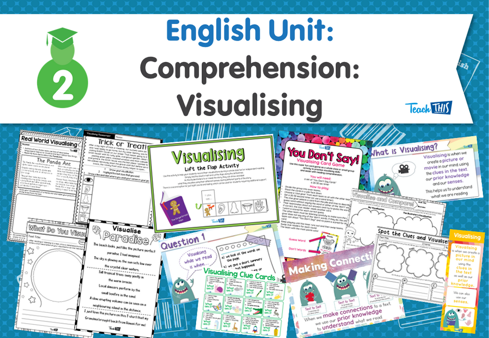 English Unit: Comprehension - Visualising