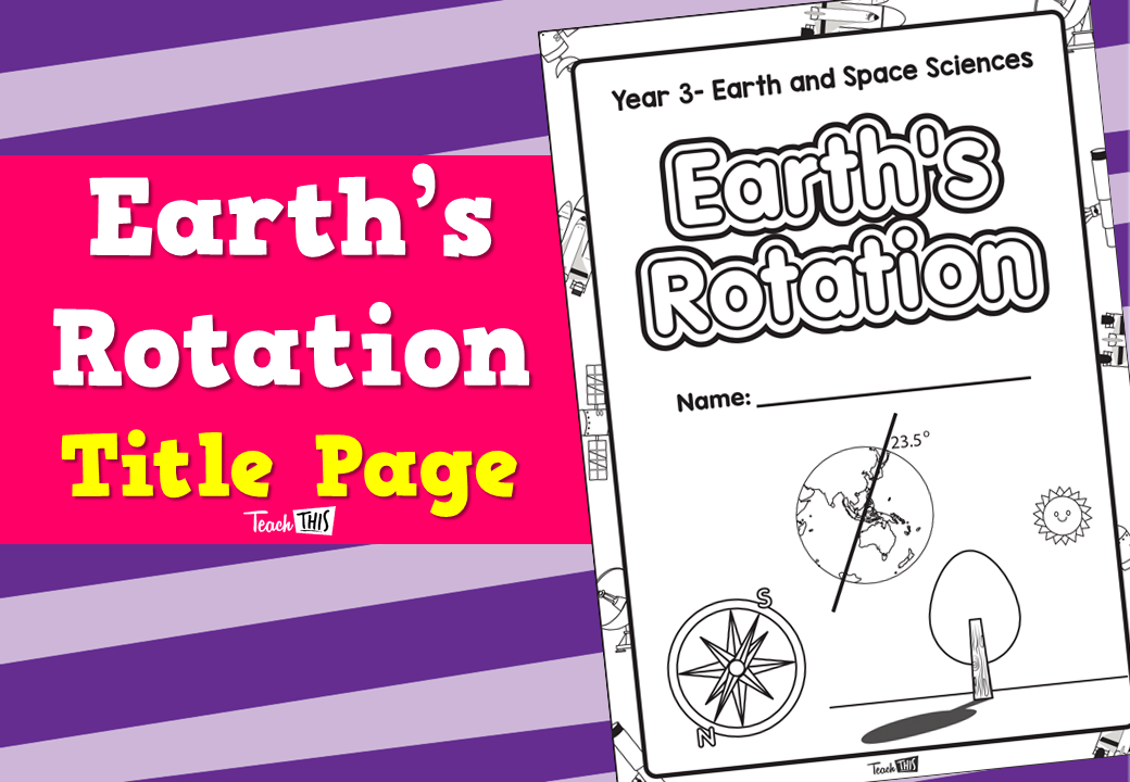 Earth's Rotation - Title Page