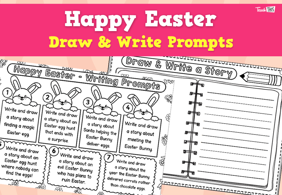 Happy Easter - Draw & Write Prompts