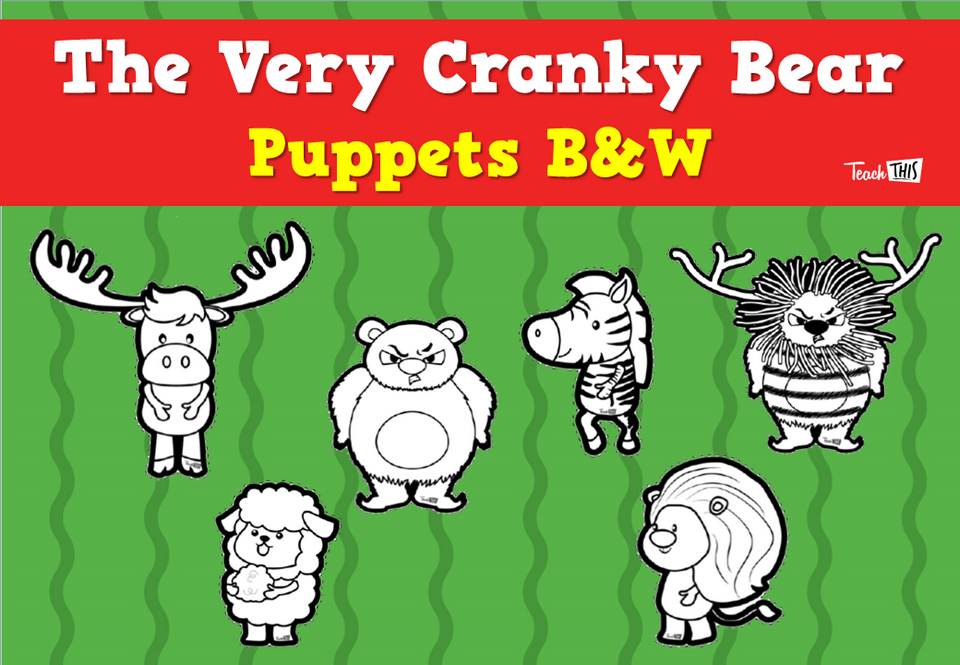 The Very Cranky Bear - Puppets B&W