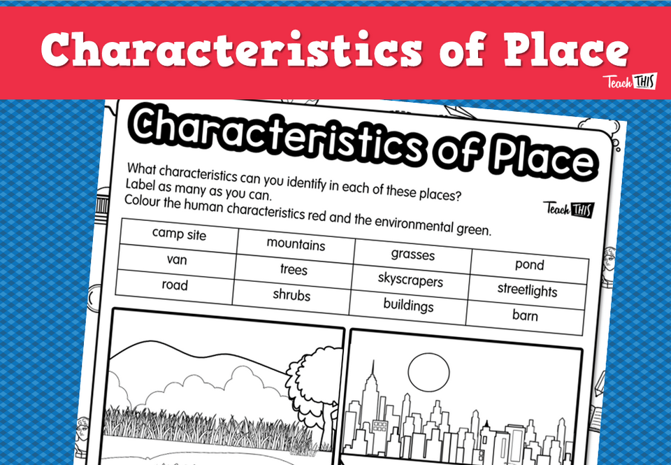 Characteristics of Place