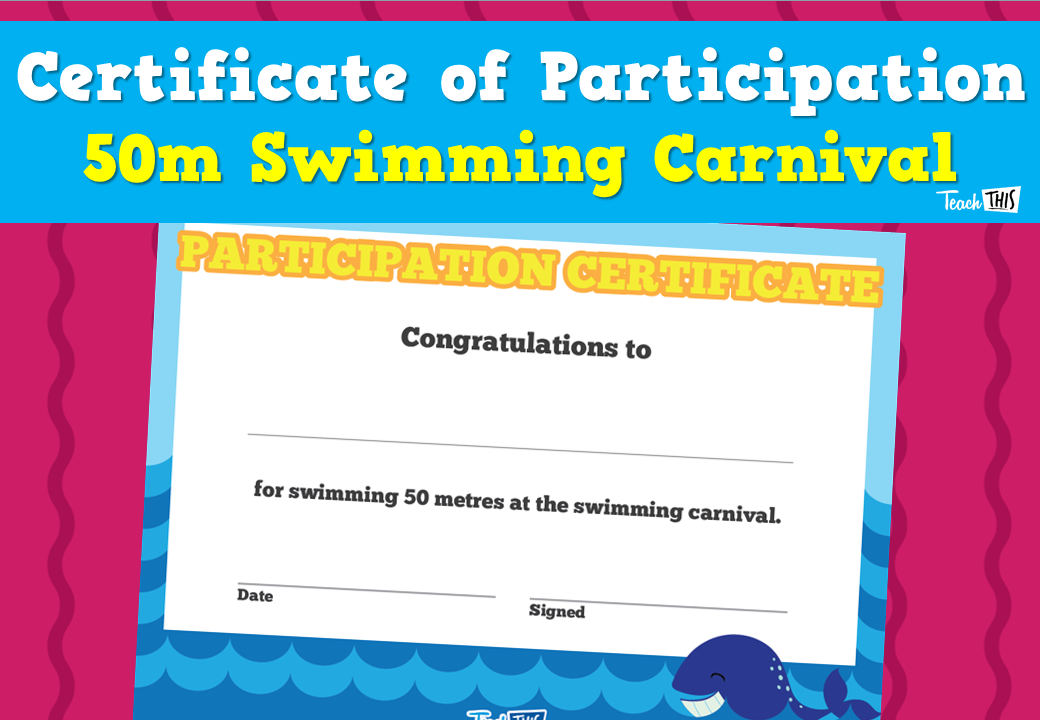 Certificate of Participation - 50m Swimming Carnival