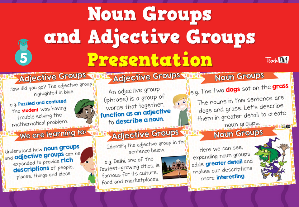 Noun Groups and Adjective Groups - Presentation