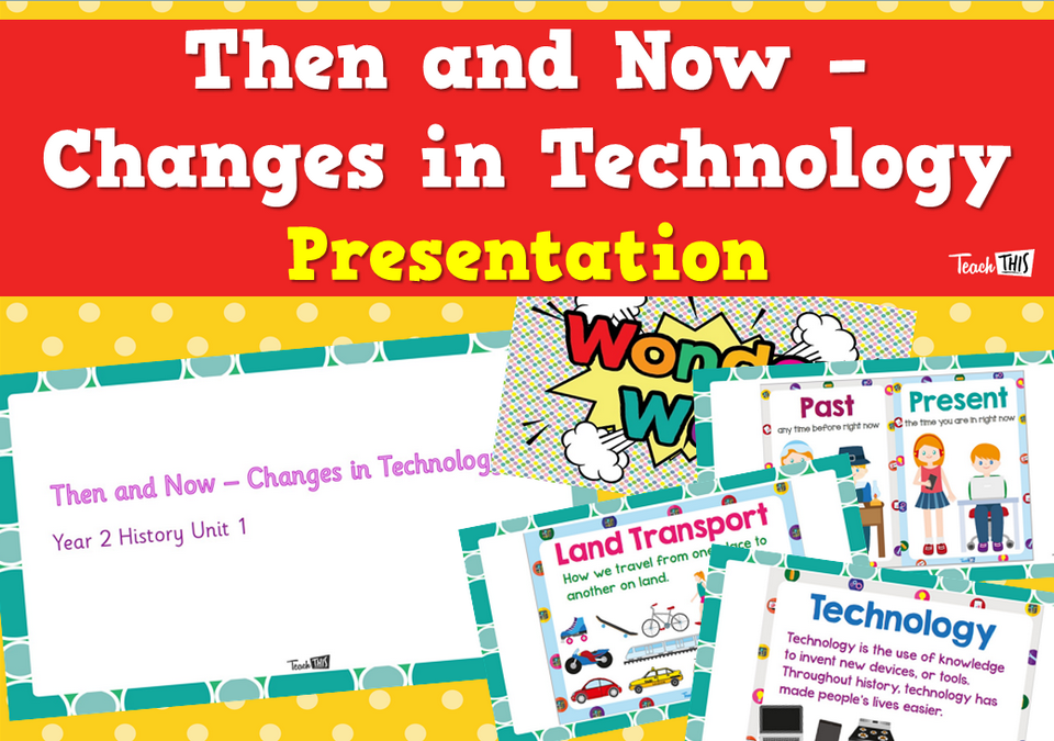 Then and Now - Presentation