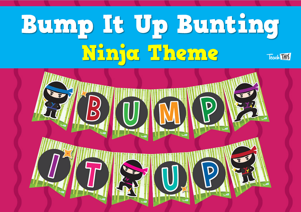 Bump It Up Bunting - Ninja Theme