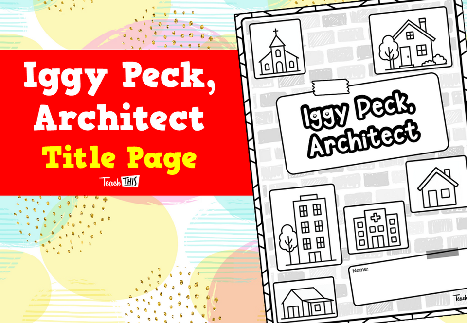 Iggy Peck, Architect - Title Page