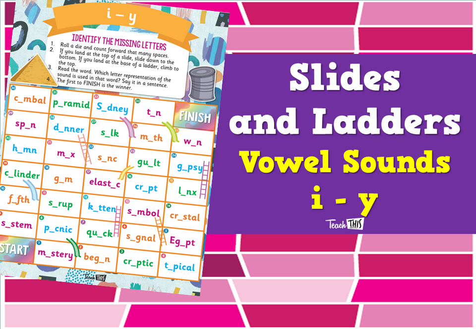 Slides and Ladders – Vowel Sounds i - y