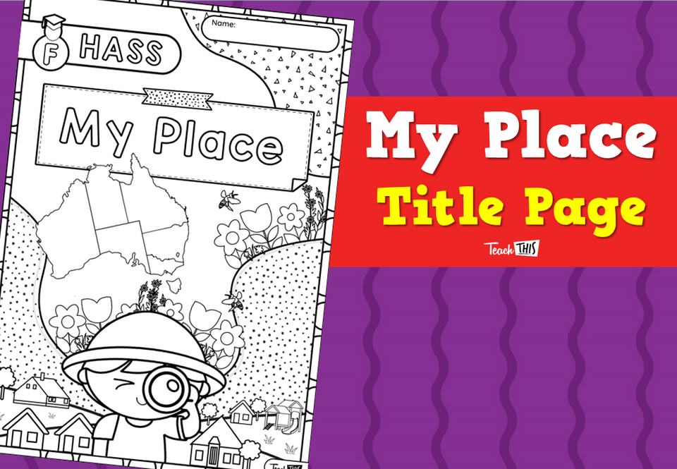My Place - Title Page
