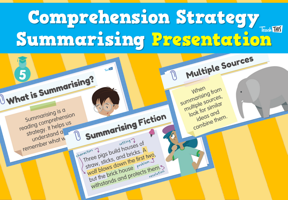 Comprehension Strategy- Summarising - Presentation