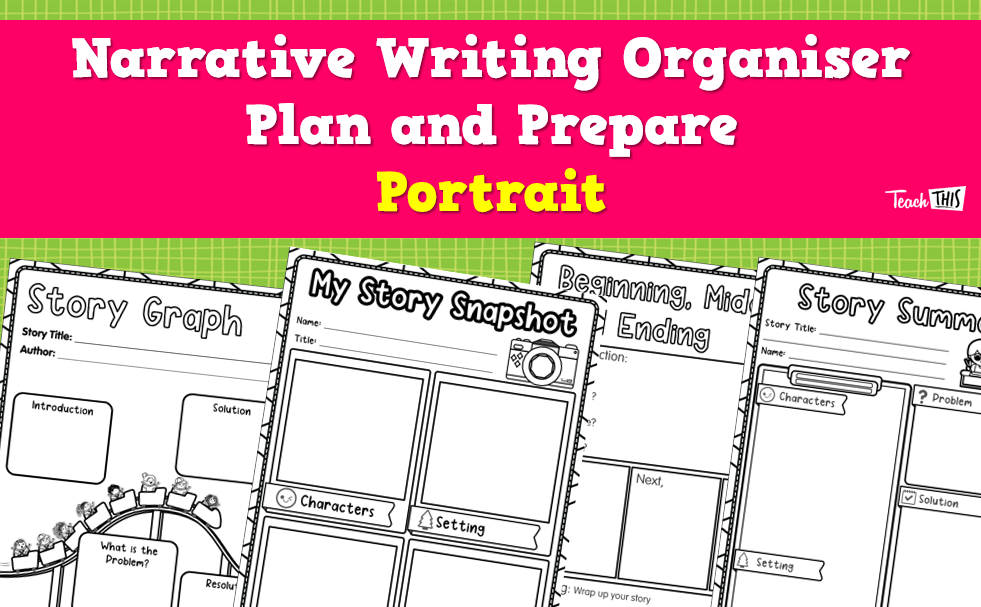 Narrative Writing Organiser - Plan and Prepare - Portrait