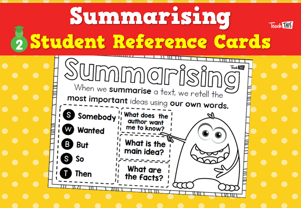 Summarising - Student Reference Cards