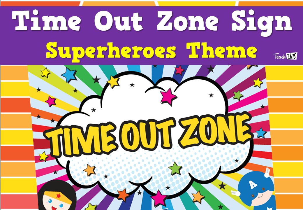 Time Out Zone Sign - Superheroes Theme