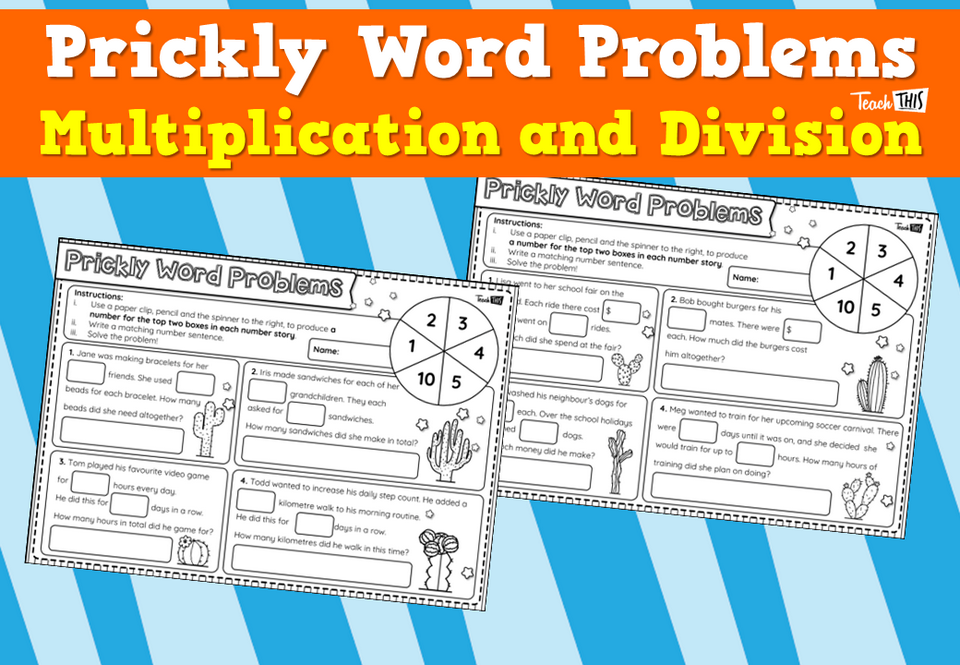 Prickly Word Problems- Multiplication and Division