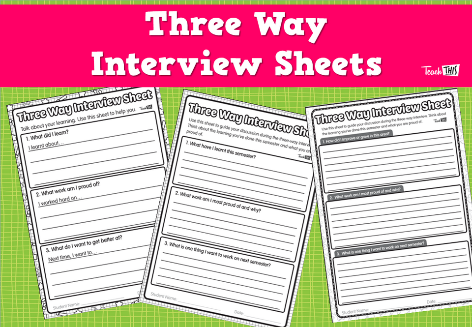 Three Way Interview Sheets