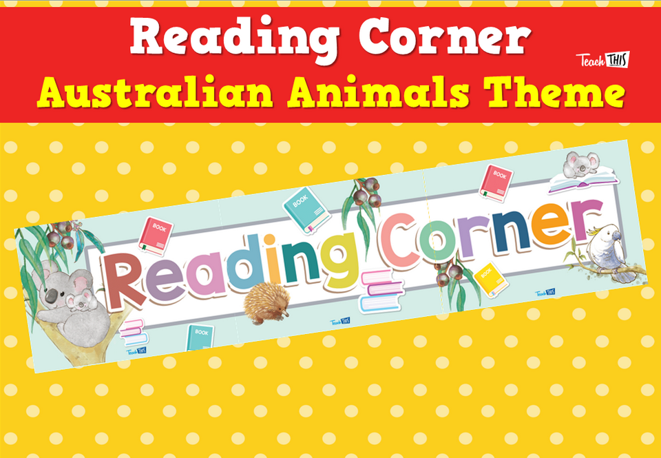 Reading Corner - Australian Animals Theme