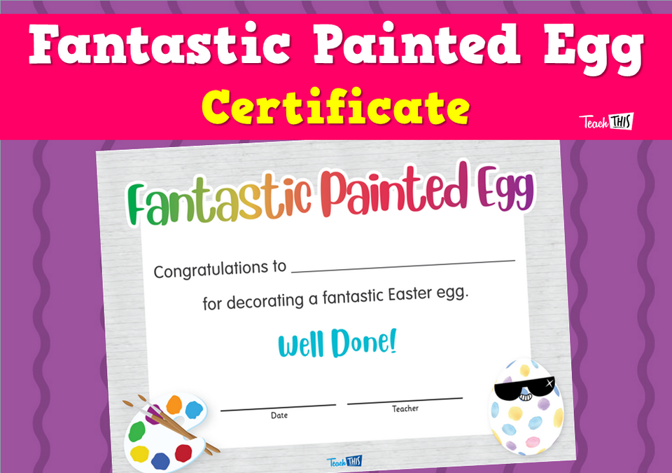 Fantastic Painted Egg - Certificate